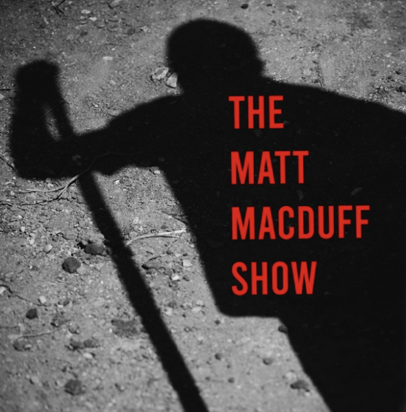 Matt Macduff podcast